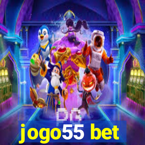 jogo55 bet